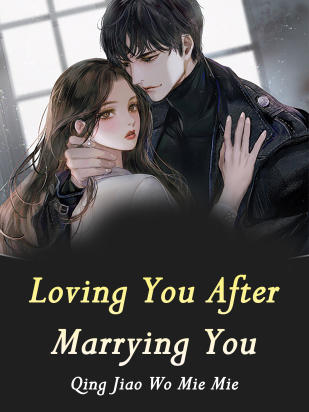 Loving You After Marrying You